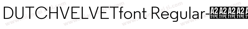 DUTCHVELVETfont Regular字体转换